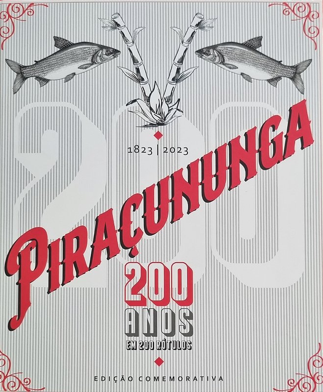 Livro Pirassununga 200 anos em 200 Rótulos